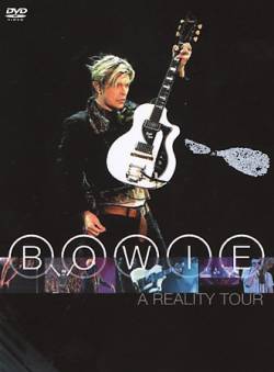 David Bowie : A Reality Tour